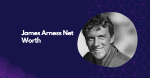 James Arness Net Worth: The Legendary Star of Gunsmoke and Hollywood