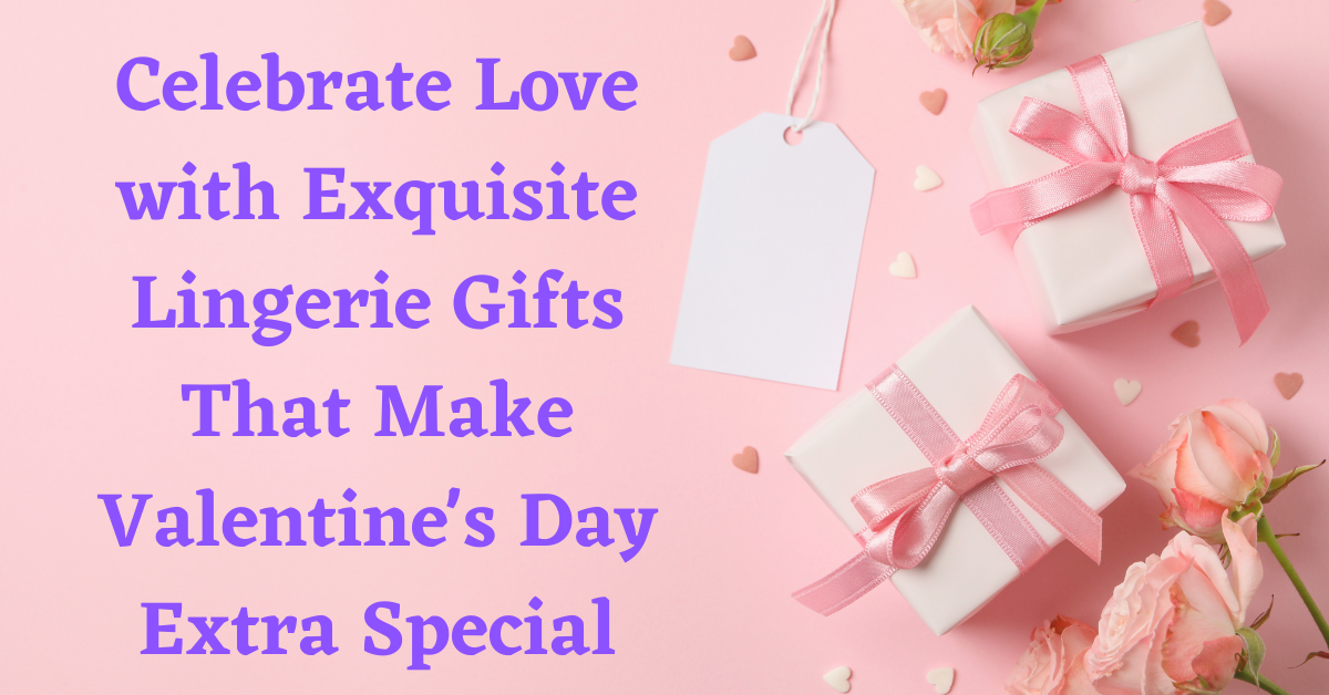 Lingerie Gifts